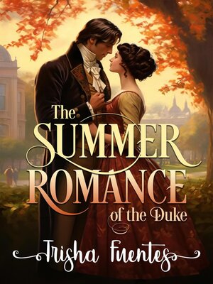 cover image of The Summer Romance of the Duke
